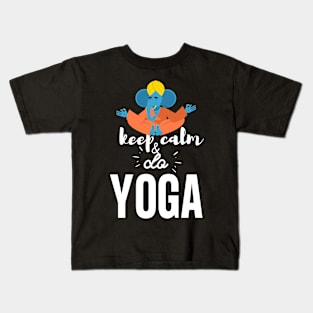 Yoga Elephant - Keep Calm and do Yoga Kids T-Shirt